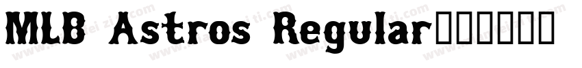 MLB Astros Regular字体转换